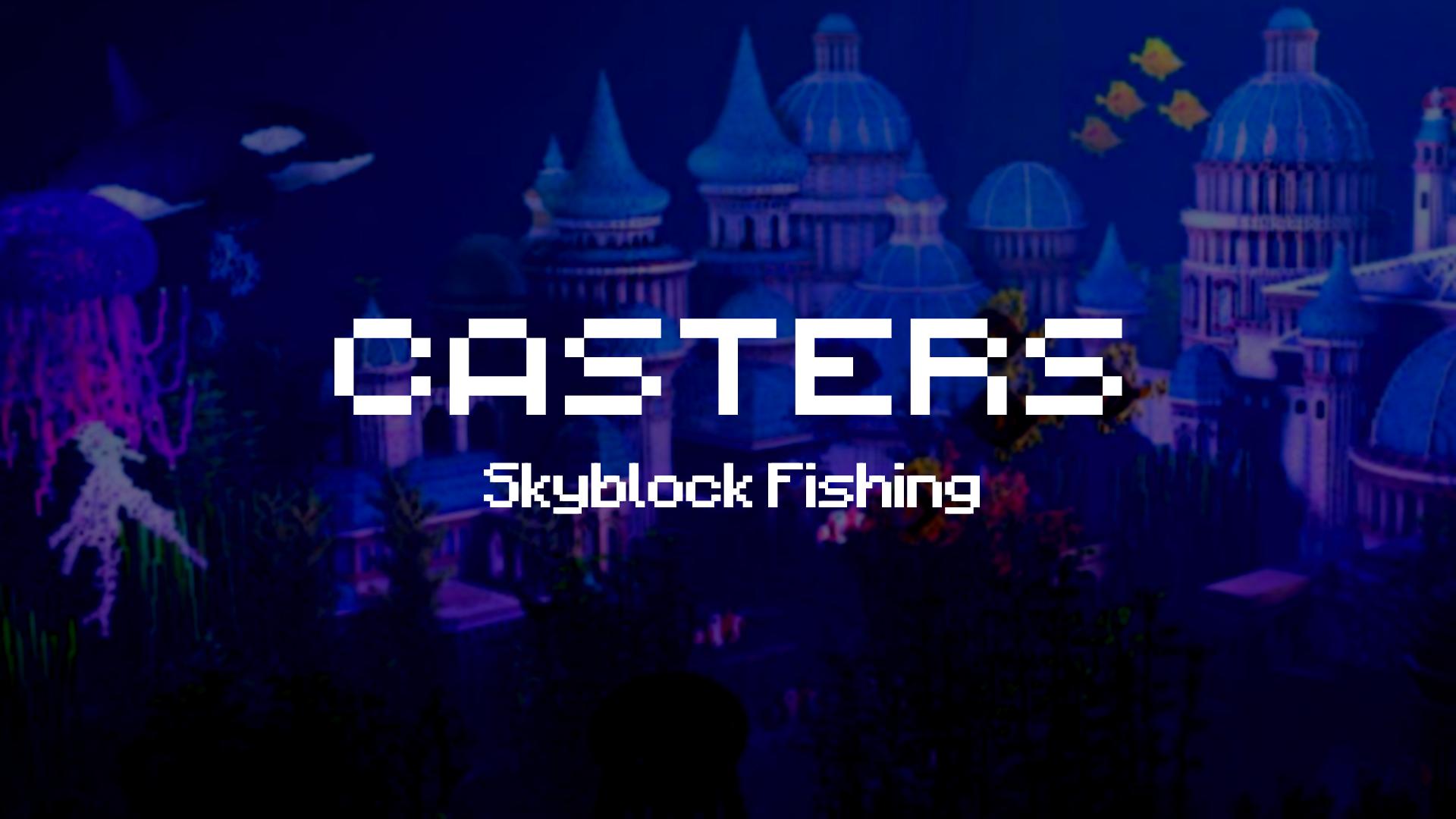 Discovery splash banner for 🐟 Casters | Skyblock Fishing Discord server
