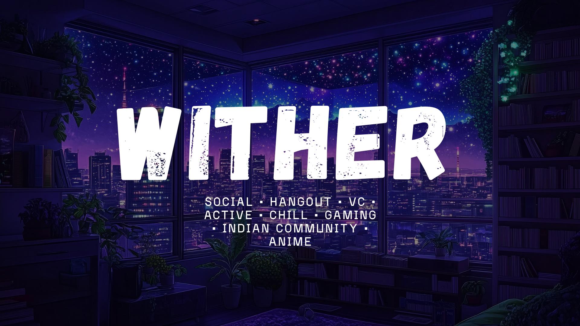 Discovery splash banner for WITHER Discord server