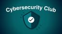 Discovery splash banner for Cybersecurity Club - Learning, Networking & Connecting Discord server